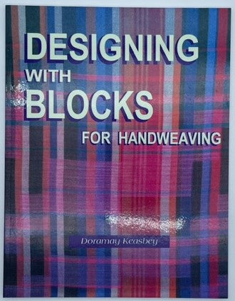 Designing with Blocks - Doramay Keasbey – LoomLust
