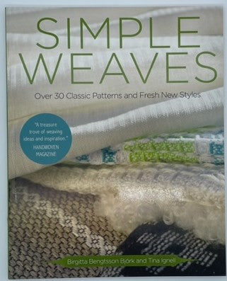 Simple Weaves - Brigitta Bengtsson Bjork & Tina Ingell